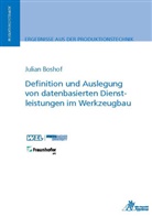 Julian Boshof - Definition und Auslegung von datenbasierten Dienstleistungen im Werkzeugbau