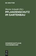 Martin Schmidt - Pflanzenschutz im Gartenbau