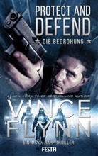 Vince Flynn - Protect and Defend - Die Bedrohung