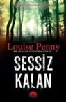 Louise Penny - Sessiz Kalan