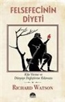 Richard Watson - Felsefecinin Diyeti