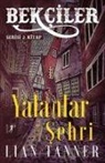 Lian Tanner - Yalanlar Sehri Bekciler Serisi 2.Kitap