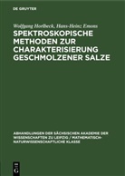 Hans-Heinz Emons, Wolfgang Horlbeck - Spektroskopische Methoden zur Charakterisierung geschmolzener Salze