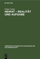 Günter Lange - Heimat - Realität und Aufgabe