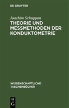 Joachim Schuppan - Theorie und Meßmethoden der Konduktometrie