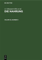 A. Scheunert, K. Täufel, Zentralinstitut für Ernährung in Potsdam-Rehbrücke der Akademie der Wissenschaften der DDR - Die Nahrung - Volume 32, Number 9: Die Nahrung. Volume 32, Number 9