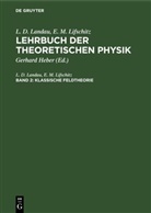 L. D. Landau, E. M. Lifschitz, Gerhard Heber - L. D. Landau; E. M. Lifschitz: Lehrbuch der theoretischen Physik - Band 2: Klassische Feldtheorie