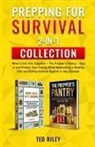 Ted Riley - Prepping for Survival 2-In-1 Collection