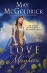 May Mcgoldrick - Love and Mayhem