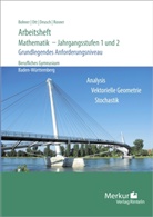 Kurt Bohner, Ronald Deusch, Ronald u a Deusch, Roland Ott, Stefan Rosner - Arbeitsheft - Mathematik - Jahrgangsstufen 1 und 2