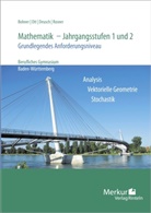Kurt Bohner, Ronald Deusch, Ronald u a Deusch, Roland Ott, Stefan Rosner - Mathematik - Jahrgangsstufen 1 und 2