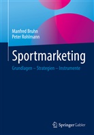 Manfred Bruhn, Peter Rohlmann - Sportmarketing