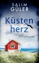 Salim Güler - Küstenherz
