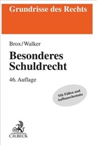 Hans Brox, Wolf-Dietrich Walker - Besonderes Schuldrecht
