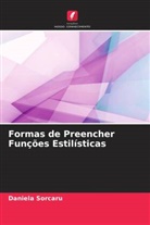 Daniela Sorcaru - Formas de Preencher Funções Estilísticas