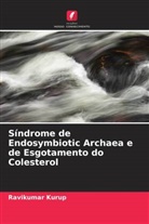 Ravikumar Kurup - Síndrome de Endosymbiotic Archaea e de Esgotamento do Colesterol
