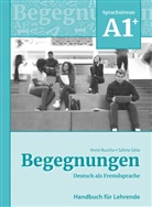 Anne Buscha, Szilvia Szita - Begegnungen Deutsch als Fremdsprache A1+: Handbuch für Lehrende