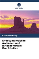 Ravikumar Kurup - Endosymbiotische Archaeen und mitochondriale Krankheiten