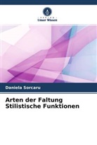 Daniela Sorcaru - Arten der Faltung Stilistische Funktionen