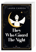 Laura Cardea, Moon Notes - Night Shadow 1. They Who Guard The Night