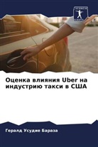 Gerald Usudie Baraza - Ocenka wliqniq Uber na industriü taxi w SShA