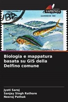 Neeraj Pathak, Sanjay Singh Rathore, Jyoti Saroj - Biologia e mappatura basata su GIS della Delfino comune