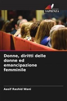 Aasif Rashid Wani - Donne, diritti delle donne ed emancipazione femminile