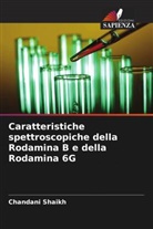Chandani Shaikh - Caratteristiche spettroscopiche della Rodamina B e della Rodamina 6G