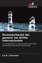 Lui M. Laskowski - Riconoscimento dei governi nel diritto internazionale