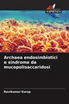 Ravikumar Kurup - Archaea endosimbiotici e sindrome da mucopolisaccaridosi