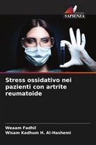 Weaam Fadhil, Wisam Kadhum H. Al-Hashemi - Stress ossidativo nei pazienti con artrite reumatoide