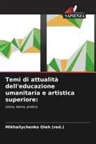 Mikhailychenko Oleh (Red., Mikhailychenko Oleh (red.) - Temi di attualità dell'educazione umanitaria e artistica superiore: