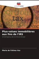Maria de Fátima Vaz - Plus-values immobilières aux fins de l'IRS