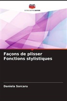 Daniela Sorcaru - Façons de plisser Fonctions stylistiques
