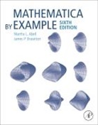 Martha L Abell, Martha L. Abell, Martha L./ Braselton Abell, James P Braselton, James P. Braselton, James P. Braselton... - Mathematica by Example
