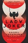 Kaoru Takamura - Lady Joker