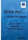Paul Allen - Drink tea and Read the Paper (Minitab Edition)