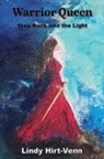 Lindy Hirt-Venn - Warrior Queen