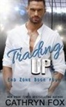 Cathryn Fox, Cathryn Fox - Trading Up