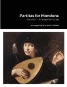 Michael Walker - Partitas for Mandora