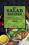Michael Fox - MY SALAD RECIPES 2022