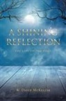 W. David McKellar - A Shining Reflection