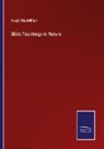 Hugh Macmillan - Bible Teachings in Nature