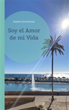 Nadine Simmerock - Soy el Amor de mi Vida
