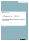 Philipp Schürmann - Im Alltag praktizierte Solidarität
