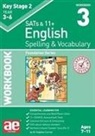 Dr Stephen C Curran, Stephen C Curran, Warren J Vokes, Paul Moran, Mark Schofield - KS2 Spelling & Vocabulary Workbook 3