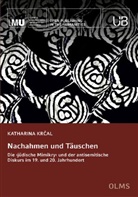 Katharina Krcal - Nachahmen und Täuschen