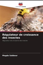 Magda Sabbour - Régulateur de croissance des insectes
