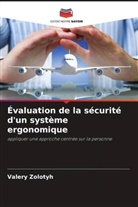 Valery Zolotyh - Évaluation de la sécurité d'un système ergonomique