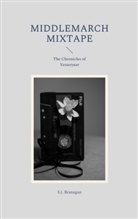 S J Branagan, S. J. Branagan, S.J. Branagan - Middlemarch Mixtape